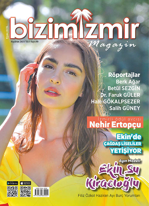 BİZİMİZMİR MAGAZİN 2021 HAZİRAN