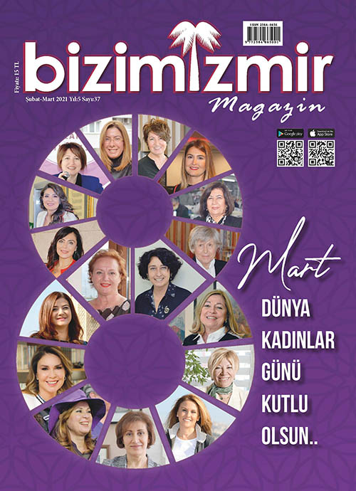 BİZİMİZMİR MAGAZİN 2021 ŞUBAT MART