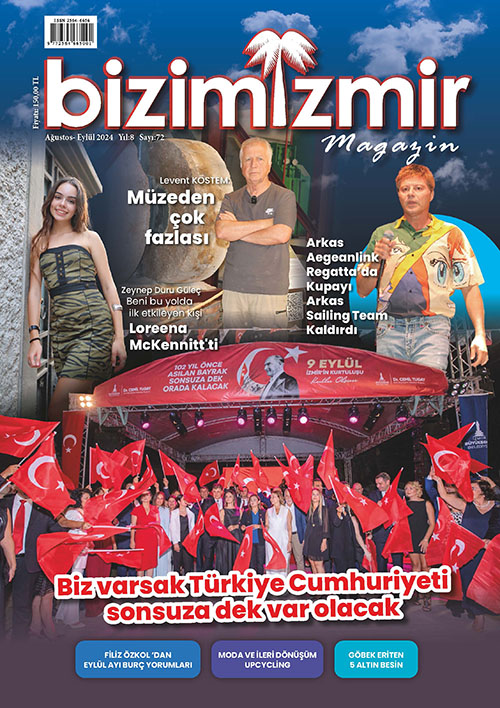 BİZİMİZMİR MAGAZİN AĞUSTOS-EYLÜL 2024